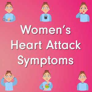 Women's heart attack symptoms