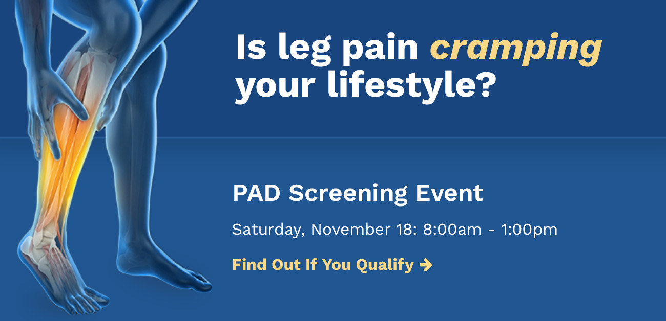 PAD Screening Event | Saturday, November 18: 8:00am - 1:00pm