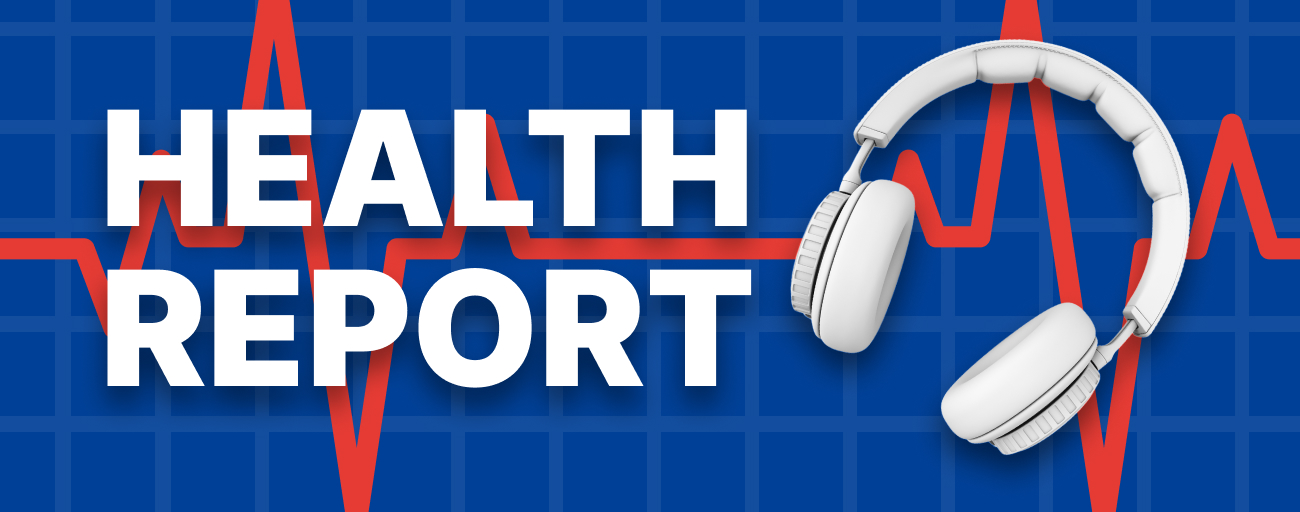 Health Report Podcast
